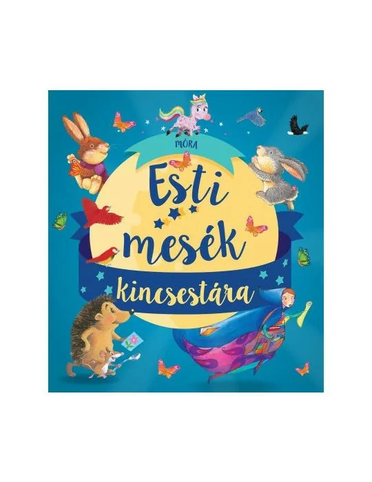 Móra Könyvkiadó - Esti mesék kincsestára