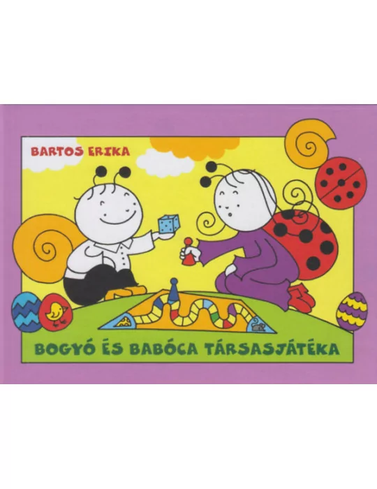 Bartos Erika: Bogyó és Babóca társasjátéka mesekönyv - A Hímestojások, Társasjáték